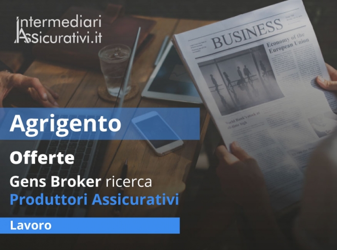 Agrigento, Gens Broker ricerca Produttori Assicurativi